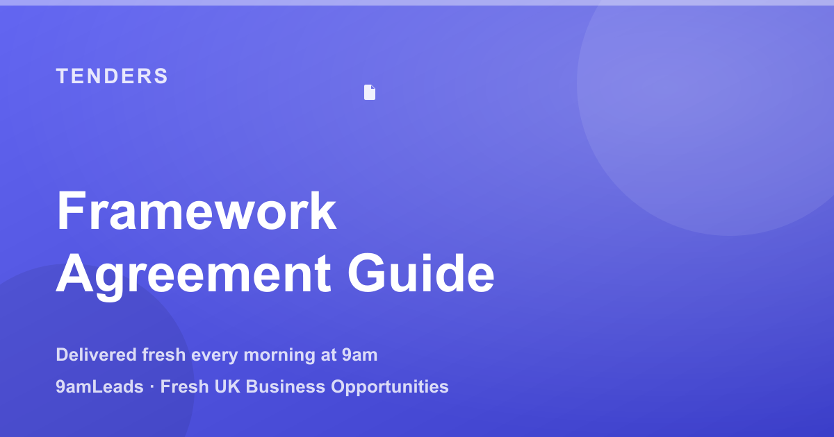 What is a Framework Agreement? A Plain English Guide for SMEs