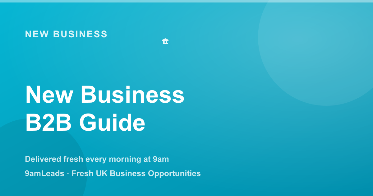 New Business Leads From Companies House: A B2B Outreach Guide